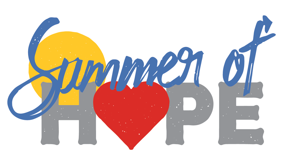 A Summer of Hope! Display your name on our HOPE wall at the Peoria House!